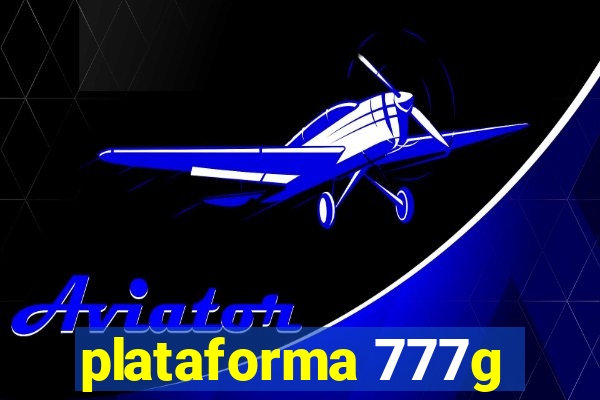 plataforma 777g